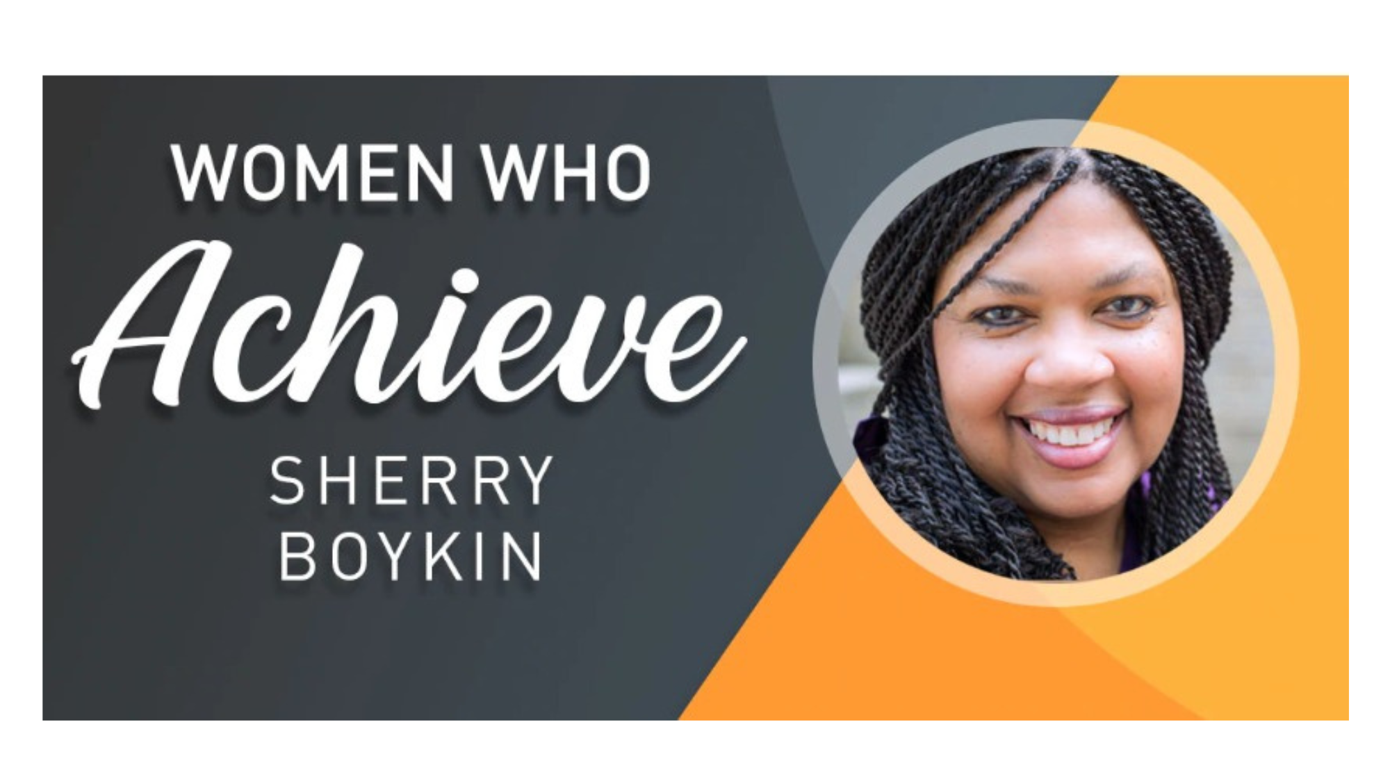 You are currently viewing PNC Bank – Women Who Achieve – Sherry Boykin
