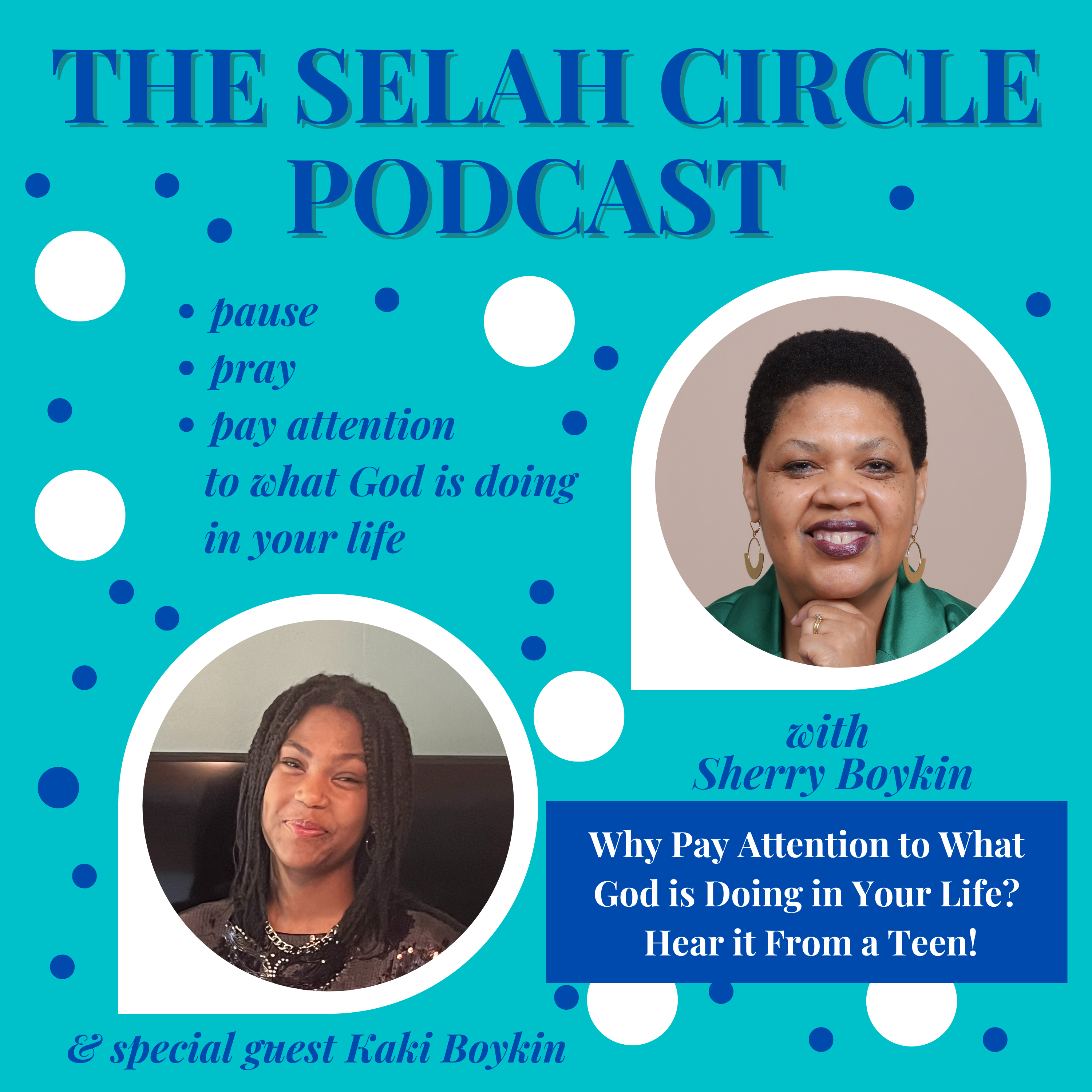 Why Pay Attention to What God is Doing in Your Life? Hear it From a Teen!